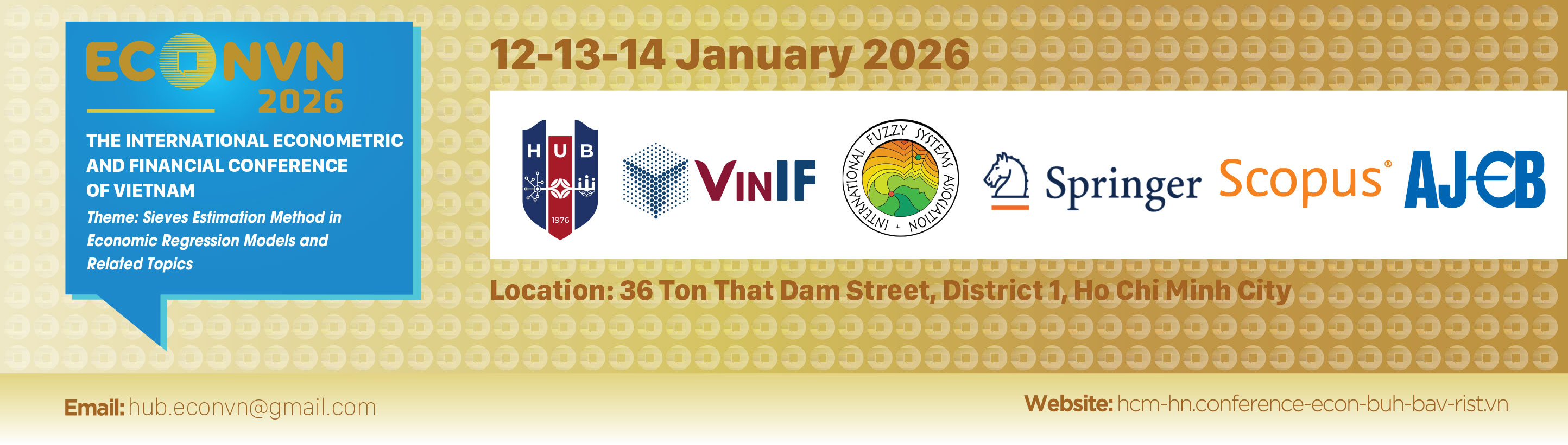 The International Econometric and Financial Conference of Vietnam